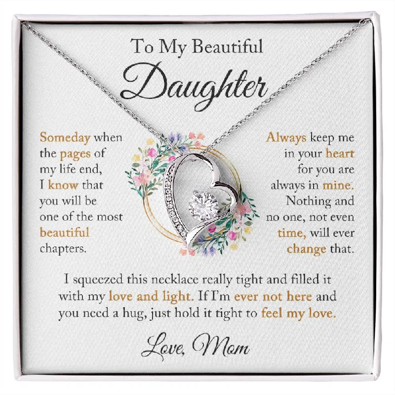 silver chain necklaces for women -To My Daughter "When The Pages Of My Life End" Forever Love Necklace